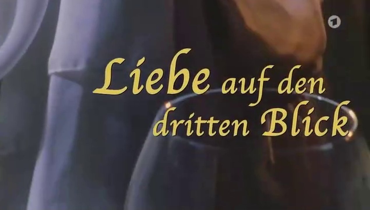 Liebe auf den dritten Blick