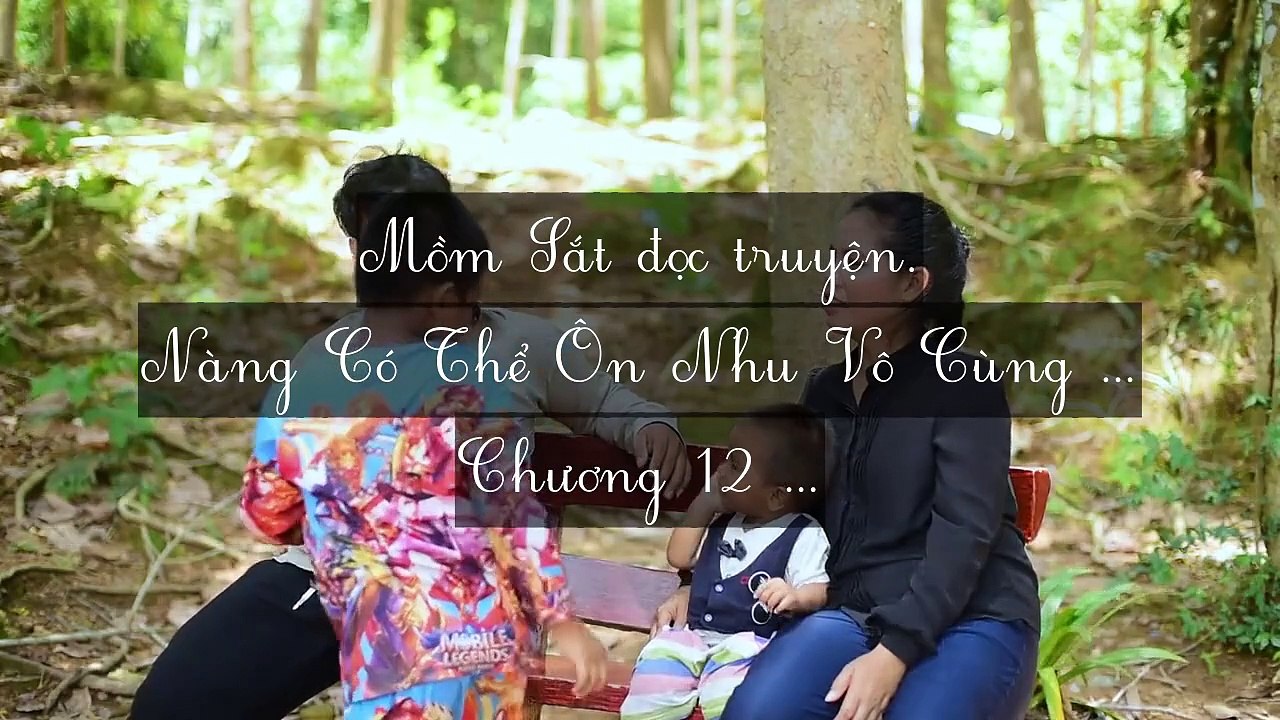 Mới 2024 Chương 11-15: Nàng Có Thể Ôn Nhu Vô Cùng