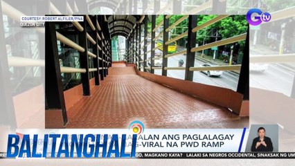MMDA, pinag-aaralan ang paglalagay ng pulley sa nag-viral na PWD ramp | Balitanghali