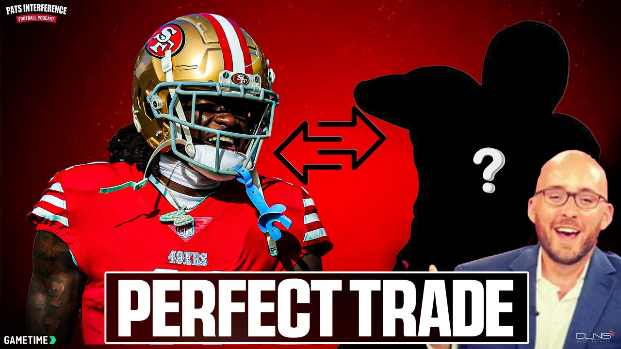 The PERFECT Brandon Aiyuk trade for the Patriots | Pats Interference