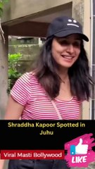 Shraddha Kapoor Spotted in Juhu