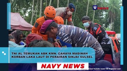 TNI AL Temukan ABK KMN. Cahaya Madinah Korban Laka Laut di Perairan Sinjai Sulsel