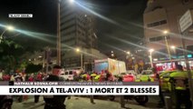 Israël : un mort et deux blessés après une explosion dans la nuit du 18 au 19 juillet à Tel-Aviv