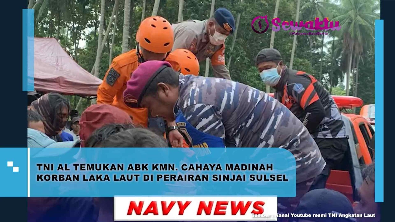 Korban Laka Laut di Perairan Sinjai Sulsel Akhirnya Berhasil Ditemukan Oleh Pasukan TNI AL