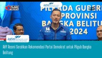 AHY Resmi Serahkan Rekomendasi Partai Demokrat untuk Pilgub Bangka Belitung