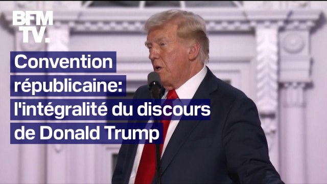 Convention républicaine: l'intégralité du discours de Trump, 5 jours après sa tentative d'assassinat