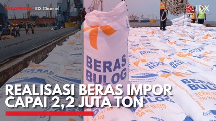 Realisasi Beras Impor Capai 2,2 Juta Ton
