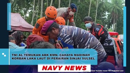 TNI AL Temukan ABK Korban Kecelakaan Laut KMN Cahaya Madinah di Perairan Sinjai Sulsel