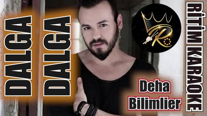 Dalga Dalga - Deha Bilimlier ✩ Ritim Karaoke Orijinal (Burdur Düğünü)
