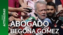 El abogado de Begoña Gómez explica por qué no ha declarado