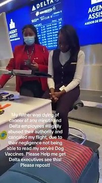 « Mon père allait mourir d'un cancer à tout moment » : une cliente de Delta affirme que les employés ont « abusé » de leur pouvoir et ne l'ont pas laissée monter à bord