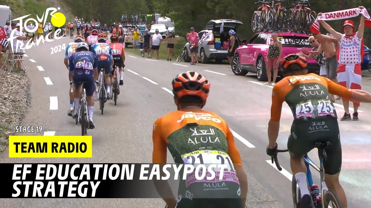 EF Education Easypost Team Radio - Stage 19 - Tour de France 2024