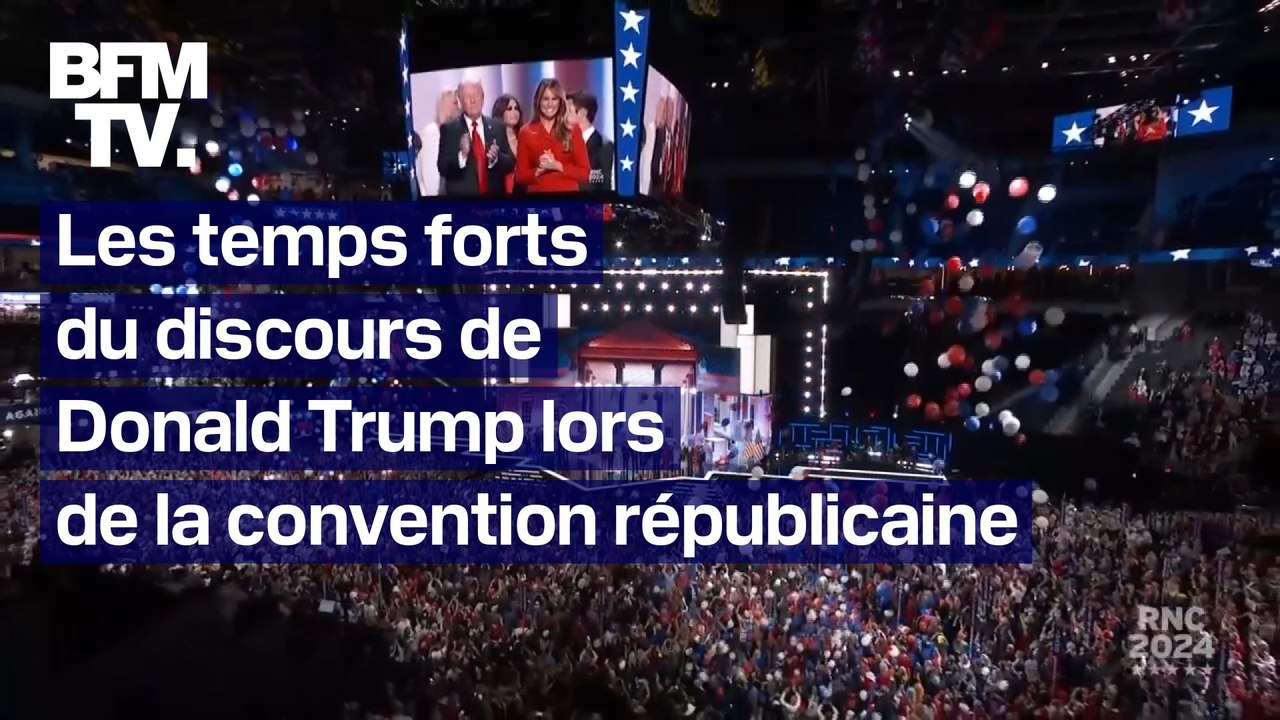 Les temps forts du discours de Donald Trump, lors de la convention des républicains
