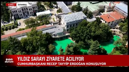 Yıldız Sarayı açıldı! Erdoğan: Girişler önümüzdeki ayın sonuna kadar ücretsiz olacak
