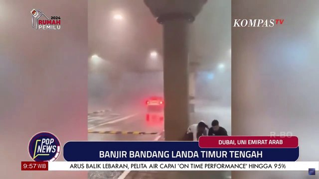 Hujan Deras hingga Banjir Bandang Landa Timur Tengah - Juni 2024