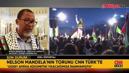 Mandela'nın torunu CNN Türk'e konuştu! "Büyükbabam Filistin'in kazanmasını vasiyet etti"
