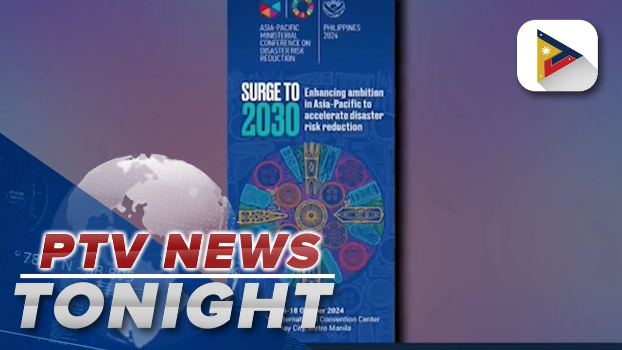PH to host Asia-Pacific Ministerial Conference on Disaster Risk Reduction in October