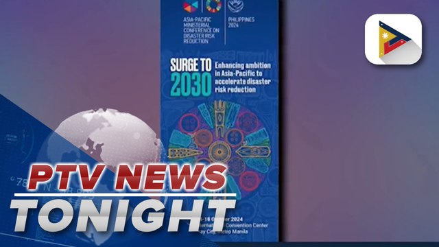 PH to host Asia-Pacific Ministerial Conference on Disaster Risk Reduction in October