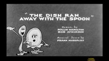 Looney Tunes short 62 - The Dish Ran Away with the Spoon