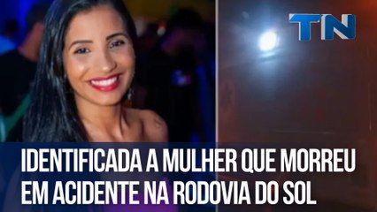 Identificada a mulher que morreu em acidente na Rodovia do Sol