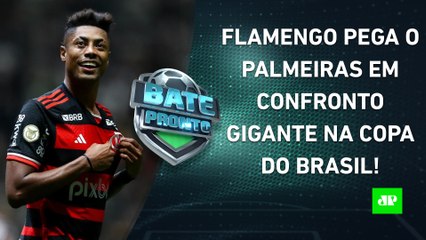 Vai ter Flamengo x Palmeiras! SORTEIO da Copa do Brasil DEFINE jogos das OITAVAS! | BATE-PRONTO