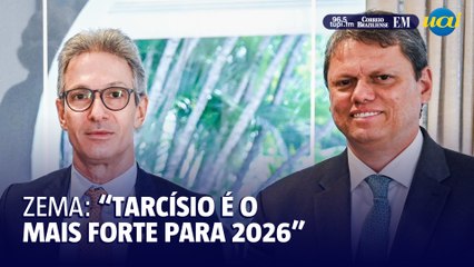 Zema escolhe Tarcísio: candidato da direita em 2026