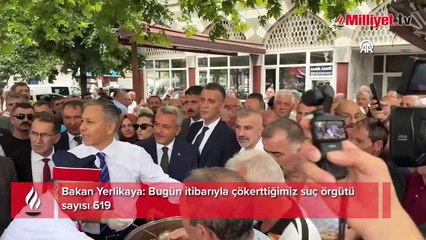 Bakan Yerlikaya: Bugün itibarıyla çökerttiğimiz suç örgütü sayısı 619