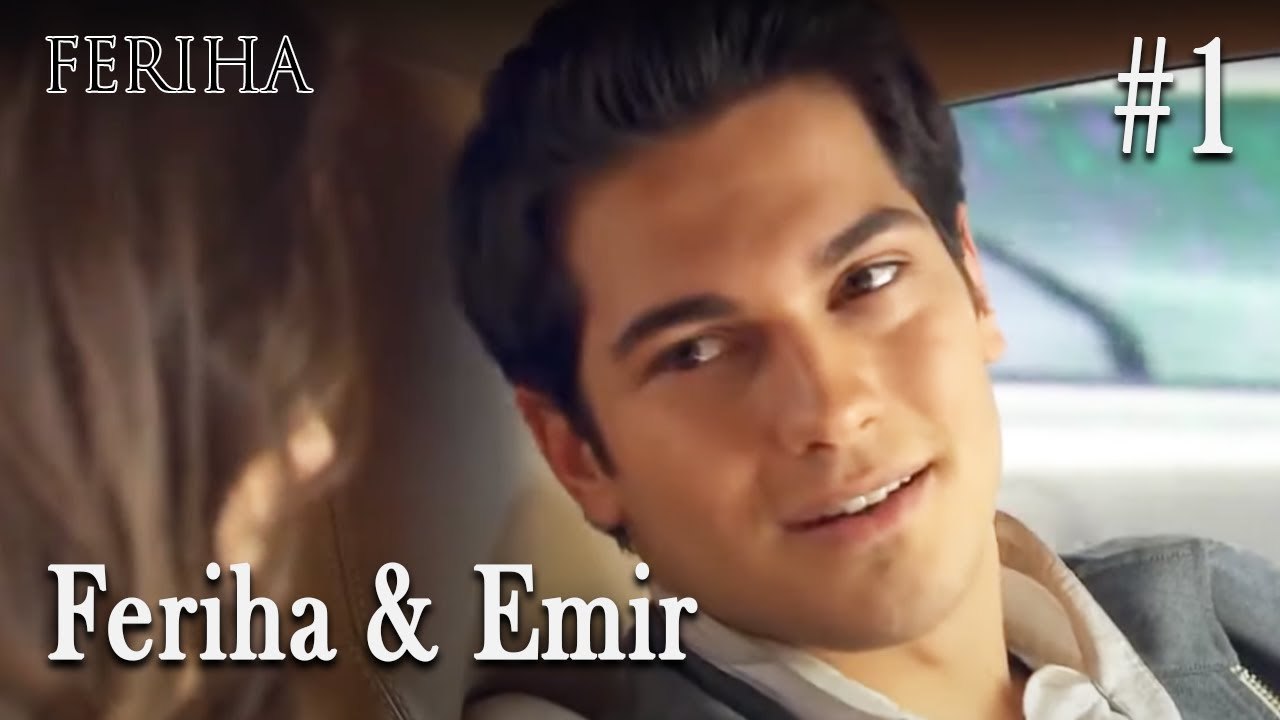 Feriha & Emir #1