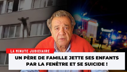 Drame familial à Paris : un père jette ses enfants par la fenêtre et se suicide