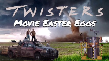 TWISTERS MOVIE EASTER EGGS