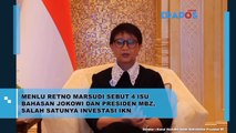 Menlu Retno Marsudi Sebut 4 Isu Bahasan Jokowi Dan MBZ,Salah Satunya Investasi IKN