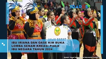 Ibu Iriana dan Oase Kim Buka Lomba Senam Kreasi Piala Ibu Negara Tahun 2024