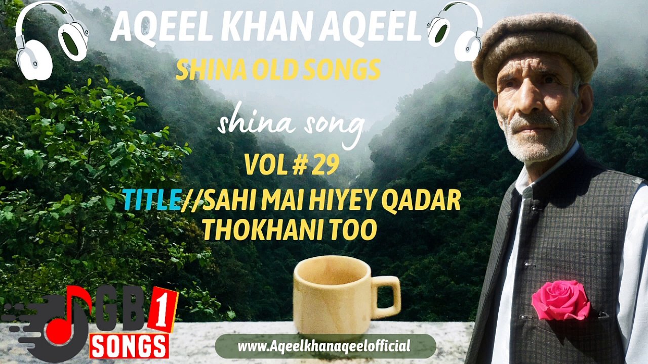 Shina Old Songs  / Lyrics  & Vocal  Aqeel Khan Aqeel/ Volume 29 Title Sahi Mai Hai Qadar Thokhani tooProforma Musical Show