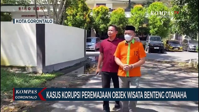 Terlibat Kasus Korupsi Objek Wisata Benteng Otanaha, Mantan Sekdis Pariwisata Kota Gorontalo Ditahan