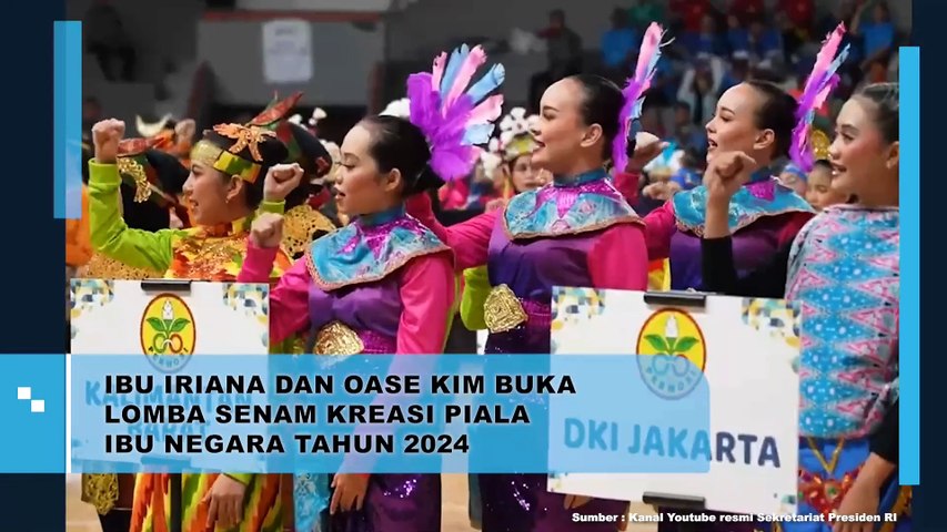 Ibu Iriana dan Oase Kim Buka Lomba Senam Kreasi Piala Ibu Negara Tahun 2024