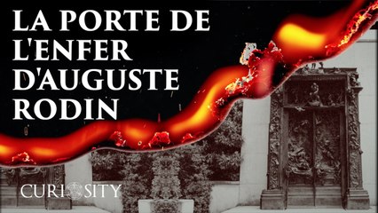 La Porte de l'Enfer d'Auguste Rodin - Curiosity #5