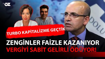 TURBO KAPİTALİZME GEÇTİK, ZENGİNLER FAİZLE KAZANIYOR, VERGİYİ SABİT GELİRLİ ÖDÜYOR !!