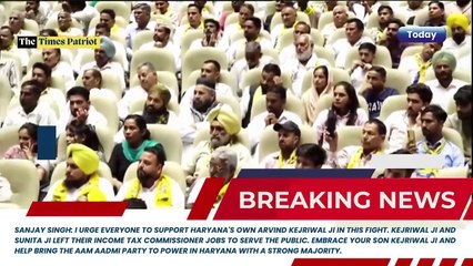 Sanjay Singh: Support Haryana’s Arvind Kejriwal—From Income Tax Commissioner to Public Service!