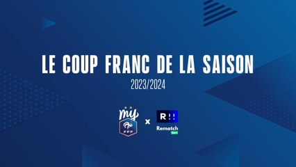 Le coup-franc de la saison - Rematch