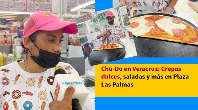 Chu-Do en Veracruz: Crepas dulces, saladas y más en Plaza Las Palmas