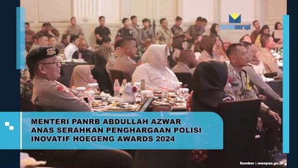 Menteri PANRB Abdullah Azwar Anas Serahkan Penghargaan Polisi Inovatif Hoegeng Award 2024