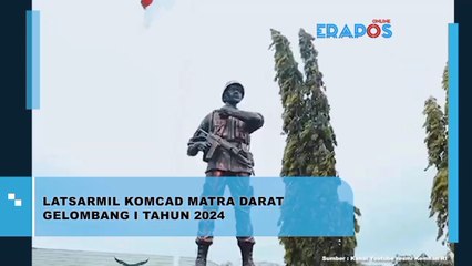Latsarmil Komcad Matra Darat Gelombang 1 Tahun 2024