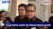 Tak Penuhi Panggilan Penyidik KPK, Hasto Kristiyanto Minta Maaf