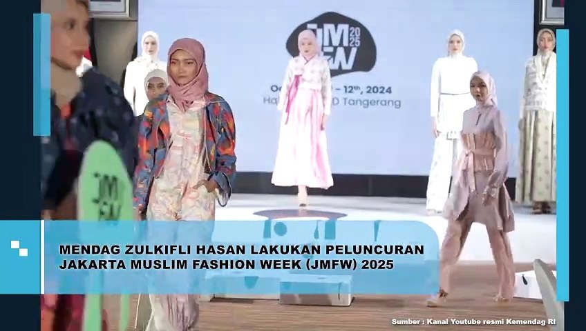 Mendag Zulkifli Hasan Resmi Luncurkan Jakarta Muslim Fashion Week JMFW 2025