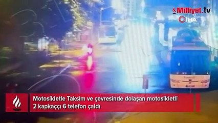 Taksim Meydanı’nda zincirleme kapkaç! 2 günde 6 kişinin kabusu oldular