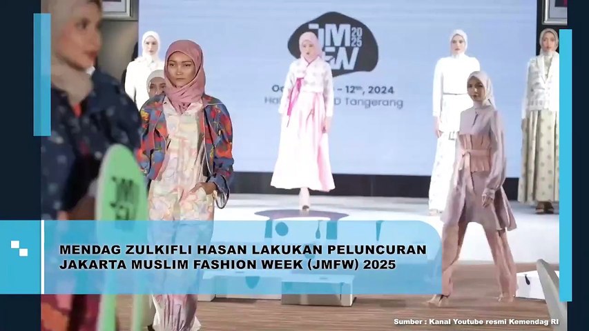 Mendag Zulkifli Hasan Resmikan Jakarta Muslim Fashion Week 2025