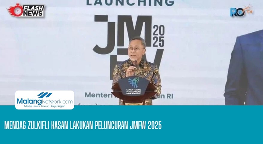 Mendag Zulkifli Hasan Lakukan Peluncuran  JMFW 2025