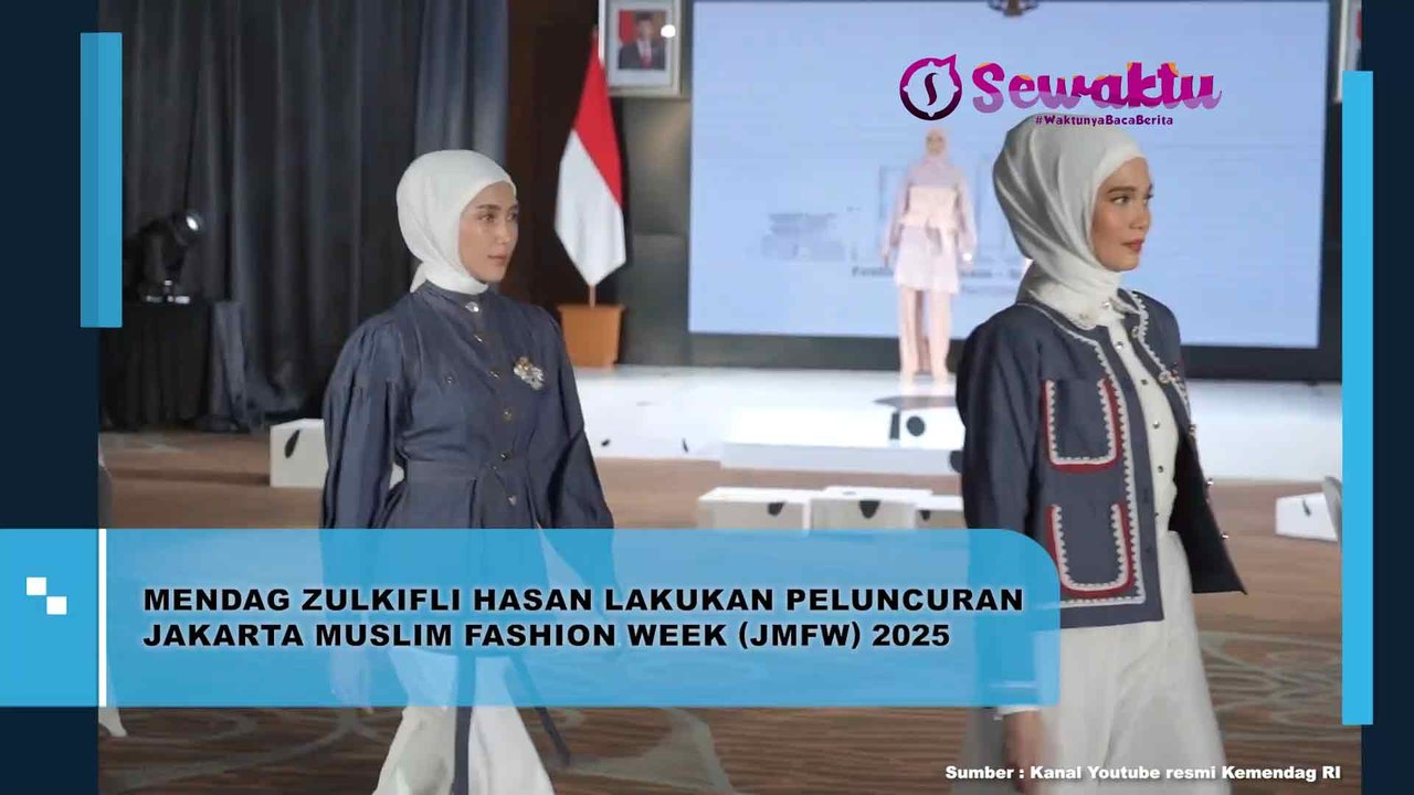 Mendag Zulkifli Hasan Melakukan Peluncuran Jakarta Muslim Fashion Week (JMFW) 2025