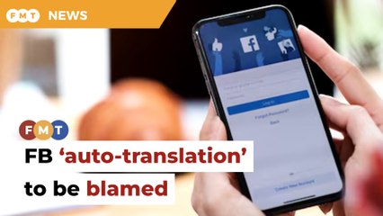 Error caused by ‘auto-translation’ by Facebook’, RTM clarifies