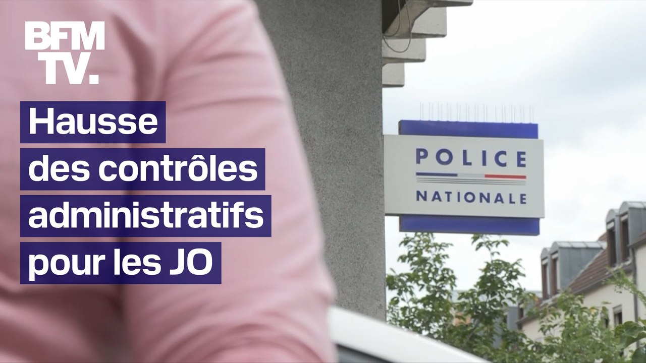 Hausse des contrôles administratifs pour les JO: "Je vis très mal, je n'ai plus de vie sociale"